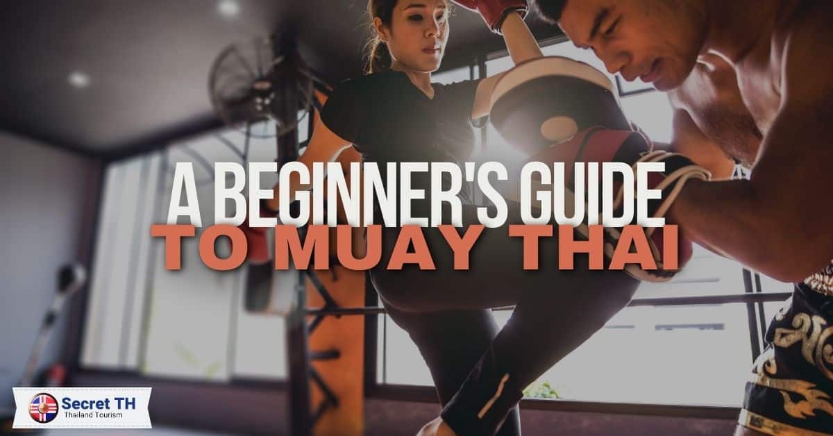 A Beginner’s Guide to Muay Thai
