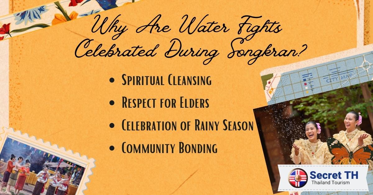 Why Are Water Fights Celebrated During Songkran
