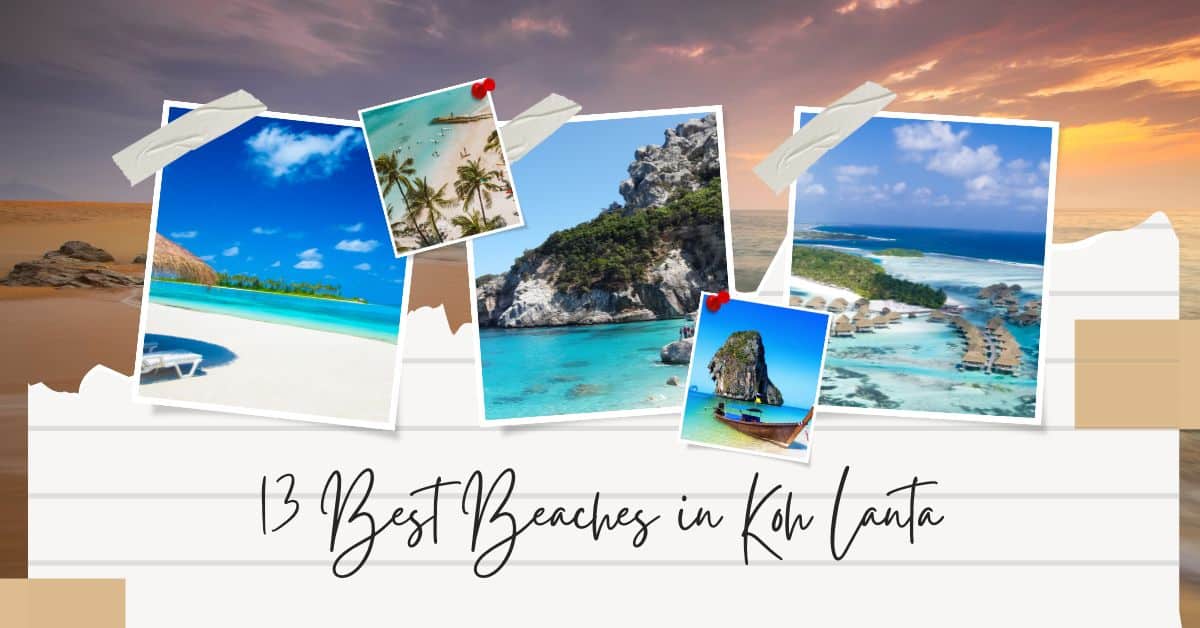 13 Best Beaches in Koh Lanta