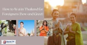 How to Wai in Thailand for Foreigners (Bow and Greet)