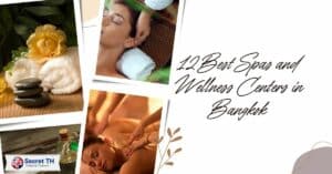 12 Best Spas & Wellness Centres in Bangkok