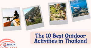 The 10 Best Outdoor Activities in Thailand
