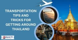 Transportation Tips and Tricks for Getting Around Thailand