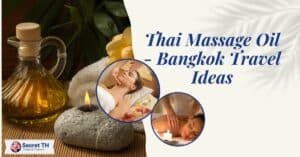 Thai Massage Oil - Bangkok Travel Ideas