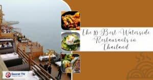 The 10 Best Waterside Restaurants in Thailand