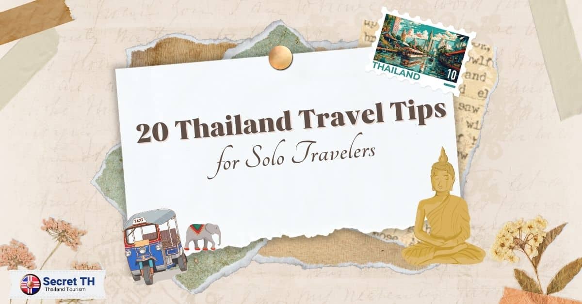20 Thailand Travel Tips for Solo Traveler