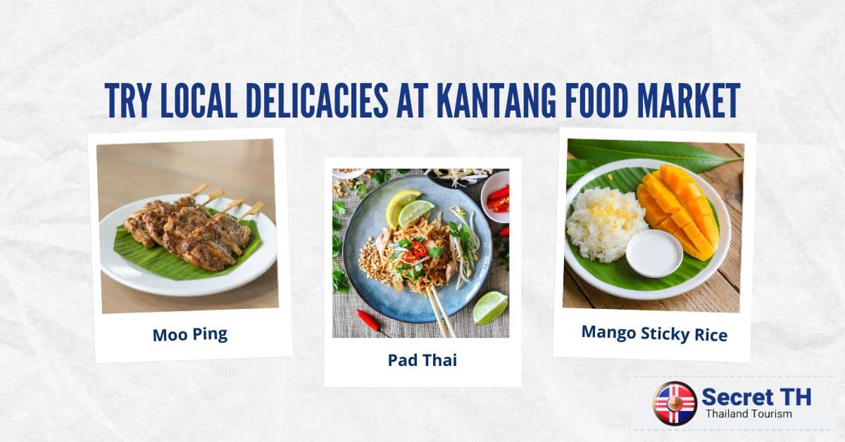 5. Try local delicacies at Kantang Food Market