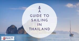 A Guide to Sailing in Thailand