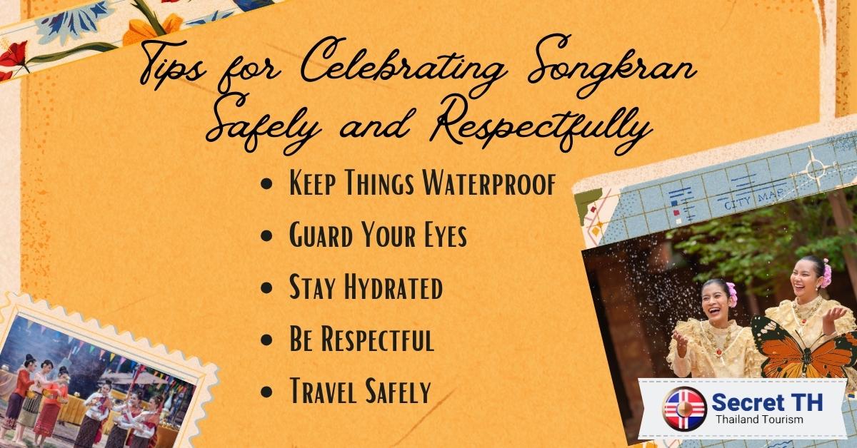 Tips for Celebrating Songkran Safely and Respectfully